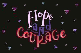 6 hope and courage